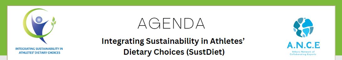 FINAL CONFERENCE OF THE PROJECT ''Integrating Sustainability in Athletes’ Dietary Choices (SustDiet)'' - AGENDA